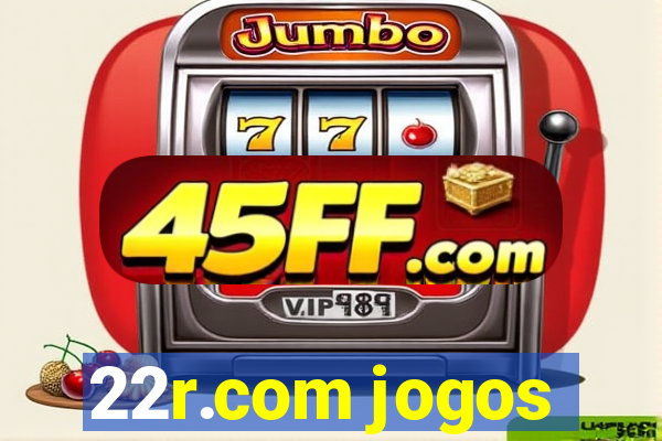 22r.com jogos
